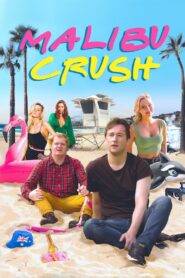 Malibu Crush (2022)  Hindi Dubbed