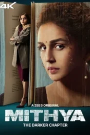 Mithya (2024) Hindi Season 2 Complete ZEE5
