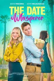 The Date Whisperer (2023) Hindi Dubbed