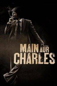 Main Aur Charles (2015) Hindi HD