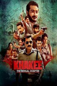 Khakee: The Bengal Chapter (2025) Hindi Season 1 Complete Netflix
