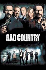 Bad Country (2014) Hindi Dubbed