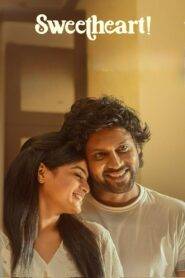 Sweetheart (2025) Hindi Dubbed