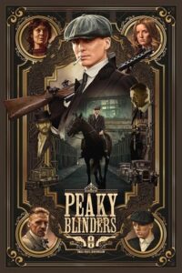 Peaky Blinders (2022) Hindi Season 6 Complete