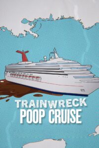Trainwreck: Poop Cruise (2025) Hindi Dubbed Netflix
