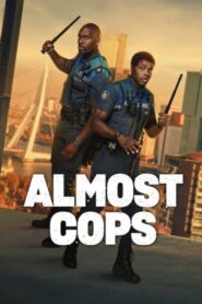Almost Cops (2025) Hindi Dubbed Netflix