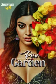 Rose Garden (2025) Hindi Season 1 Complete