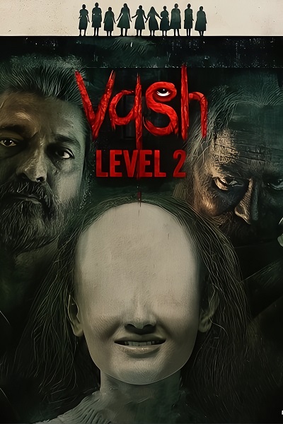 Vash Level 2 (2025) Hindi HD Netflix