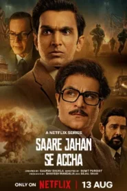 Saare Jahan Se Accha: The Silent Guardians (2025) Hindi Season 1 Complete Netflix