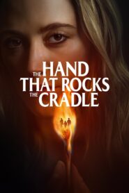 The Hand That Rocks the Cradle (2025) Hindi Dubbed WEBRip