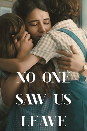 No One Saw Us Leave (2025) Hindi Season 1 Complete Netflix