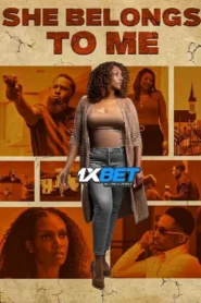 She Belongs to Me (2025) Hindi Dubbed WEBRip