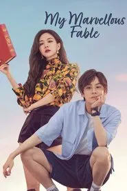 My Marvellous Fable (2023) Hindi Season 1 Complete