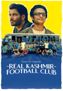 Real Kashmir Football Club (2025) Hindi Season 1 Complete SonyLiv