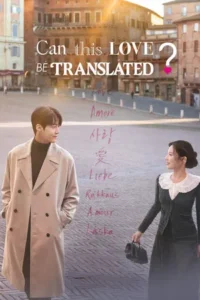 Can This Love Be Translated? (2026) Hindi Season 1 Complete Netflix