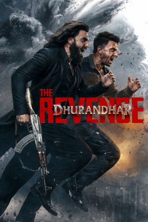 Dhurandhar: The Revenge (2026) (Raw & Undekha) Hindi HD Netflix
