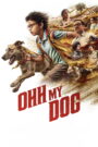 Ohh My Dog (2026) Hindi HD Netflix