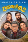 Dupahiya (2026) Hindi Season 2 Complete AMZN